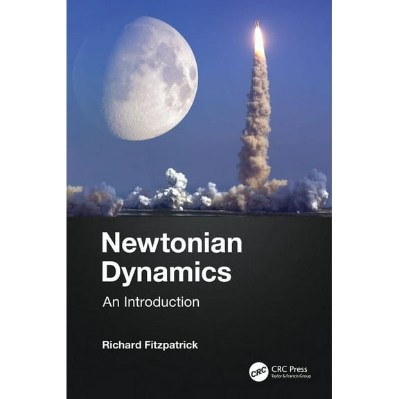 Newtonian Dynamics: An Introduction, (Paperback)