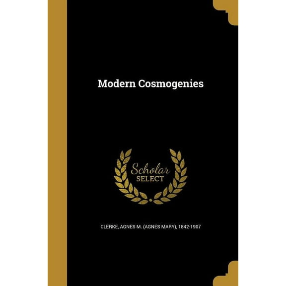 Modern Cosmogenies (Paperback)