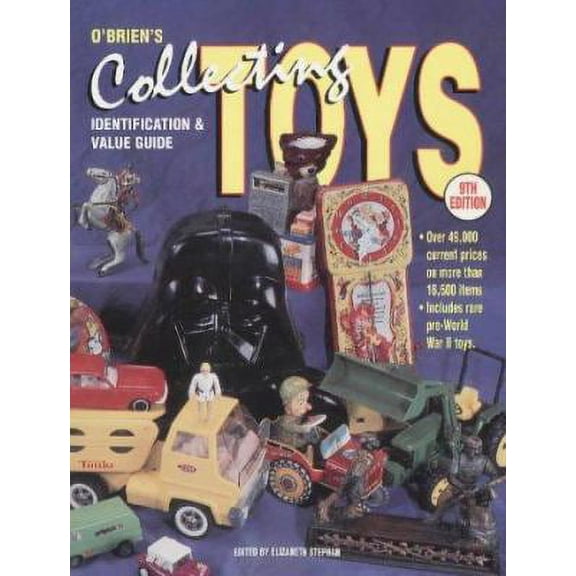 Collecting Toys Identification Value Guide (Paperback) 0873417496 9780873417495