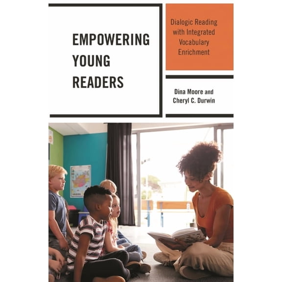 Empowering Young Readers: Dialogic Reading with Integrated Vocabulary Enrichment, (Paperback)