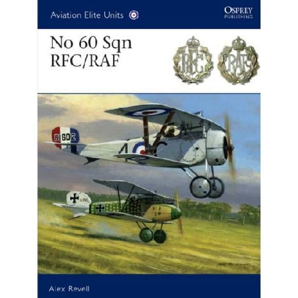 Élite de l'Aviation, Aucun 60 Sqn RFC/RAF