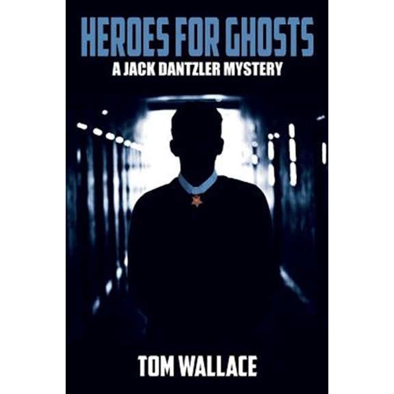 Pre-Owned A Jack Dantzler Mystery: Heroes for Ghosts (Paperback)
