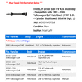 thumbnail image 2 of Front Left Driver Side CV Axle Assembly - Compatible with 1999 - 2005 Volkswagen Golf Hatchback (1999 2.0L 4-Cylinder Models with 8th VIN Digit: J) 2000 2001 2002 2003 2004, 2 of 2