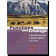 Angle View: Functions and Change : A Modeling Approach to College Algebra, Used [Hardcover]