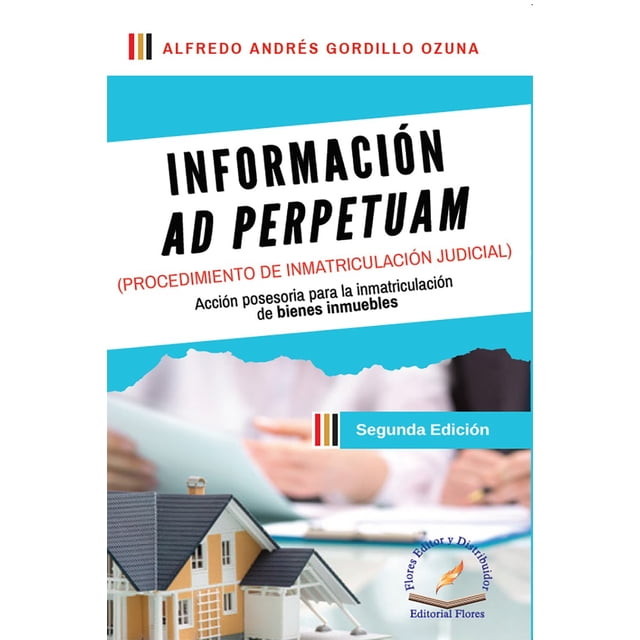 Libro Informacion Ad Perpetuam Libro En Otro Formato, Autor No Aplica, Editorial Flores Editor Y Distribuidor