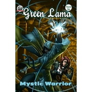 Green Lama-Mystic Warrior, Vol. 1  Paperback  Kevin Noel Olson, Nicholas Ahlhelm, W. Peter Miller, Robert Craig