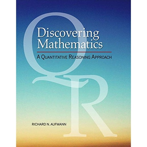 Pre-Owned Discovering Mathematics: A Quantitative Reasoning Approach (MindTap Course List)