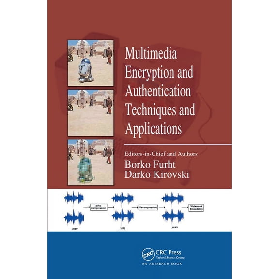 Internet and Communications Multimedia Encryption and Authentication Techniques and Applications, (Paperback)