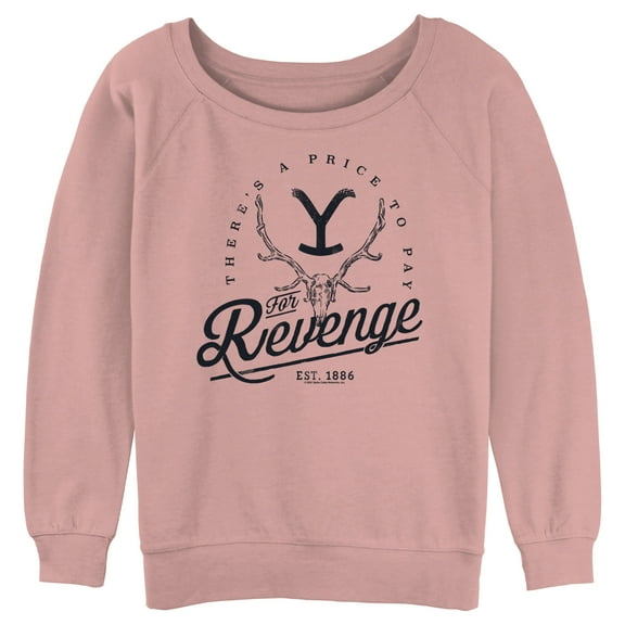 Junior's Yellowstone There's a Price to Pay for Revenge  Sweatshirt
