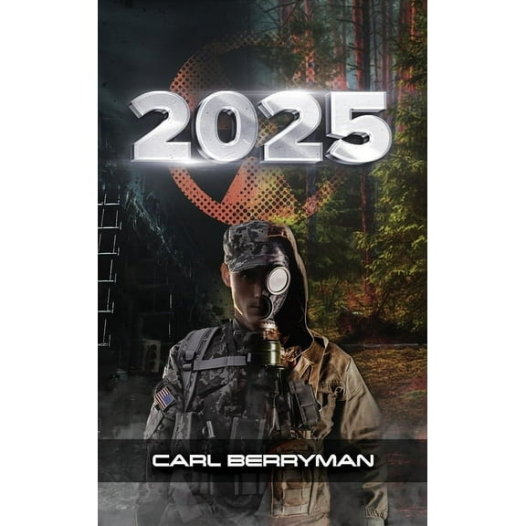 2025: A Story of Survival, (Hardcover)