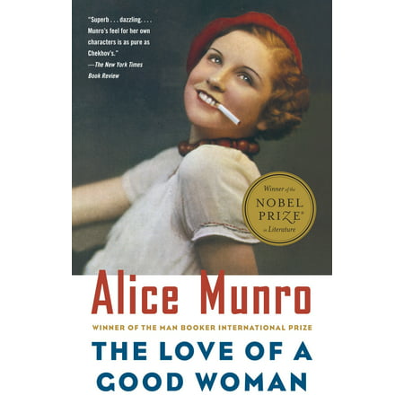 The Love of a Good Woman : Stories