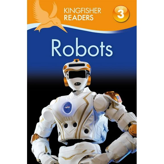 Kingfisher Readers L3: Robots