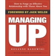 thumbnail image 1 of Managing Up par Badowski, Rosanne/ Gittines, Roger/ Welch, Jack (FRW), 1 of 2
