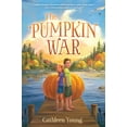 thumbnail image 1 of Pre-Owned The Pumpkin War (Hardcover) 1524767336 9781524767334, 1 of 1