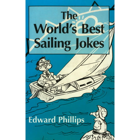 The World’s Best Sailing Jokes - eBook (Best Sextant For Sailing)