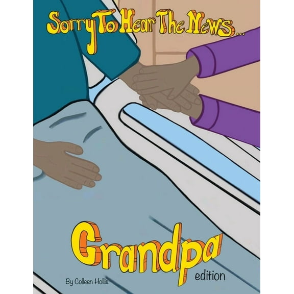 Sorry To Hear The News Grandpa Edition, (Paperback)
