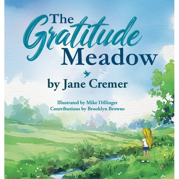 The Gratitude Meadow, (Hardcover)