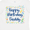 thumbnail image 4 of Inktastic Happy Birthday Daddy Boys or Girls Toddler T-Shirt, 4 of 5