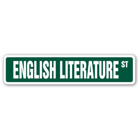 ENGLISH LITERATURE Street Sign professor instructor lit degree | Indoor/Outdoor |  24