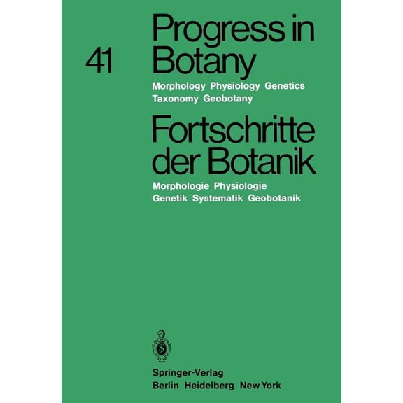 Progress in Botany Progress in Botany / Fortschritte Der Botanik: Morphology - Physiology - Genetics Taxonomy - Geobotany / Morphologie - P, Book 41, (Paperback)