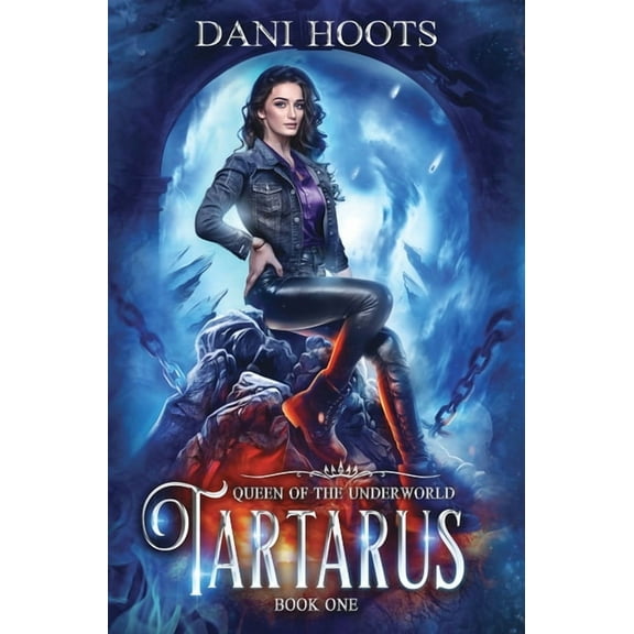 Queen of the Underworld Tartarus, Book 1, (Hardcover)