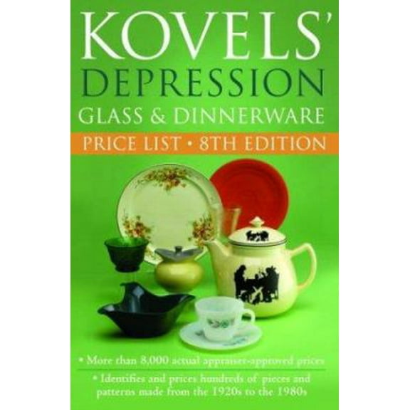 Pre-Owned Kovels' Depression Glass and Dinnerware Price List, 8th edition (Paperback) 1400046637 9781400046638