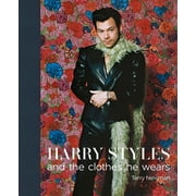 Harry Styles : And the Clothes he Wears (Hardcover)