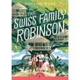 thumbnail image 1 of Pre-Owned The Swiss Family Robinson (Abridged Edition): Abridged Edition (Paperback) 0141325305 9780141325309, 1 of 1