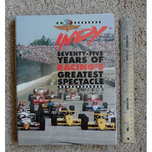 Pre-Owned Indy: Seventy-Five Years of Racing's Greatest Spectacle (Hardcover) 0312054475 9780312054472