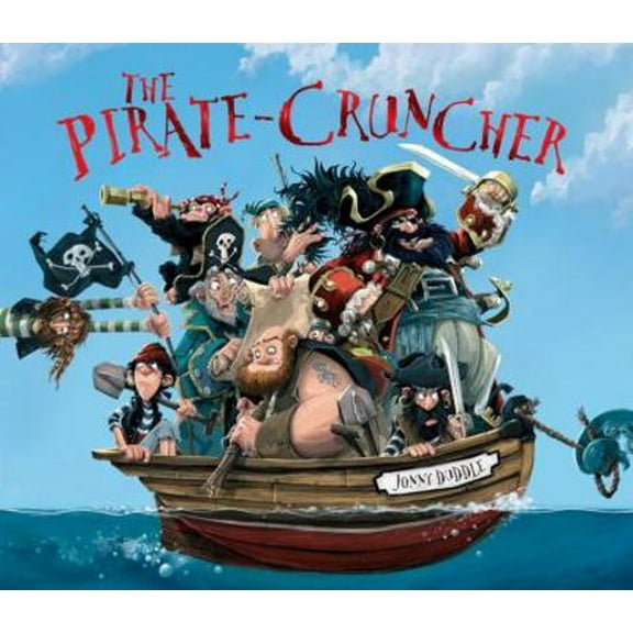 Pre-Owned The Pirate Cruncher (Hardcover) 0763648760 9780763648763