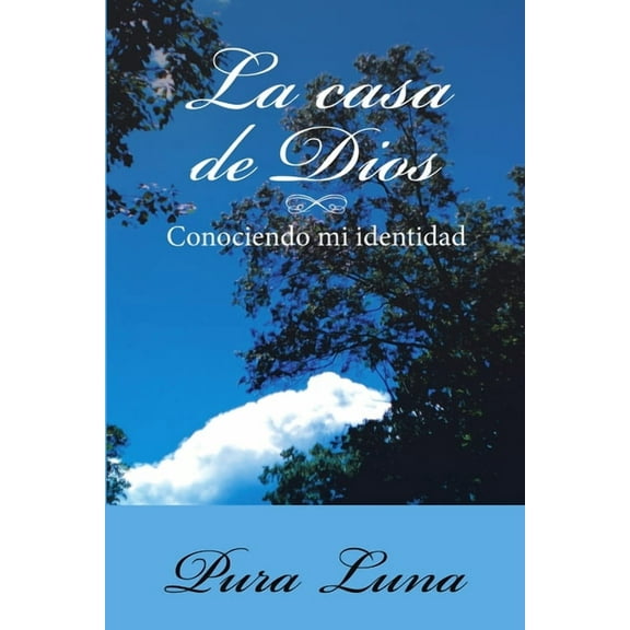 La Casa de Dios: Conociendo mi Identidad, (Paperback)