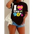 thumbnail image 1 of I Love The 90's Print T-shirt, Casual Crew Neck Short Sleeve Top For Spring & Summer, Women's Clothing Tee For Adult, Men, Women, Teen, Teenager, Adolescent, Youth, 1 of 6