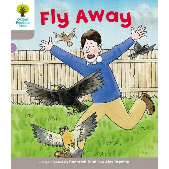Oxford Reading Tree: Level 1: Decode and Develop: Fly Away