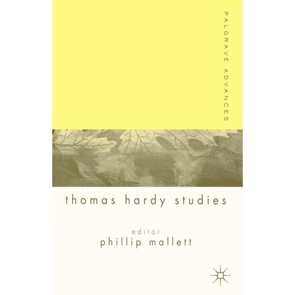 Palgrave Advances Palgrave Advances in Thomas Hardy Studies, (Paperback)