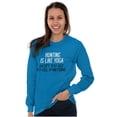 thumbnail image 3 of Funny Sarcastic Hunting Hunters Joke Women's Long Sleeve T Shirt Brisco Brands L, 3 of 5