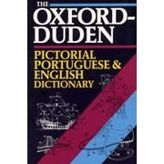 The Oxford-Duden Pictorial Portuguese-English Dictionary [Paperback - Used]