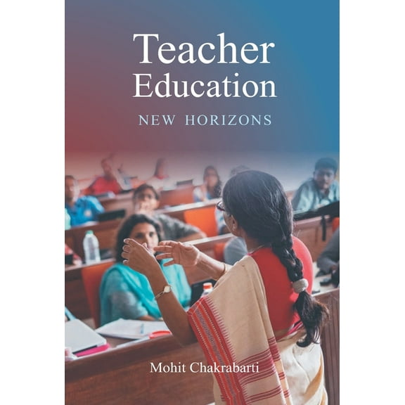 Teacher Education New Horizons, (Hardcover)