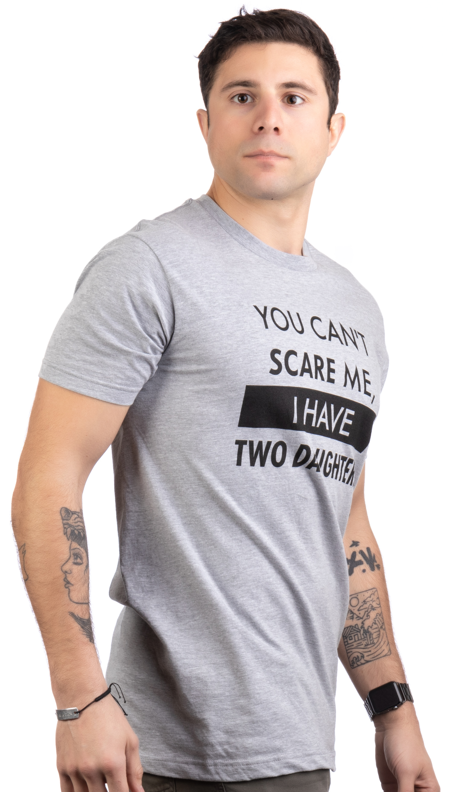 You Can't Scare Me, I Have Two Daughters - Funny Dad Joke, Father T-Shirt - image 5 of 6
