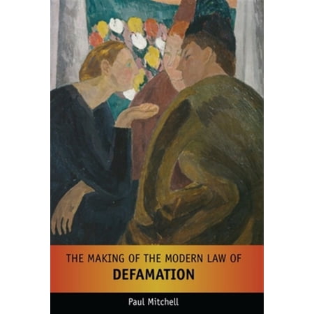 Pre-Owned The Making of the Modern Law of Defamation (Hardcover)