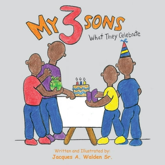 My 3 Sons: What They Celebrate, (Paperback)