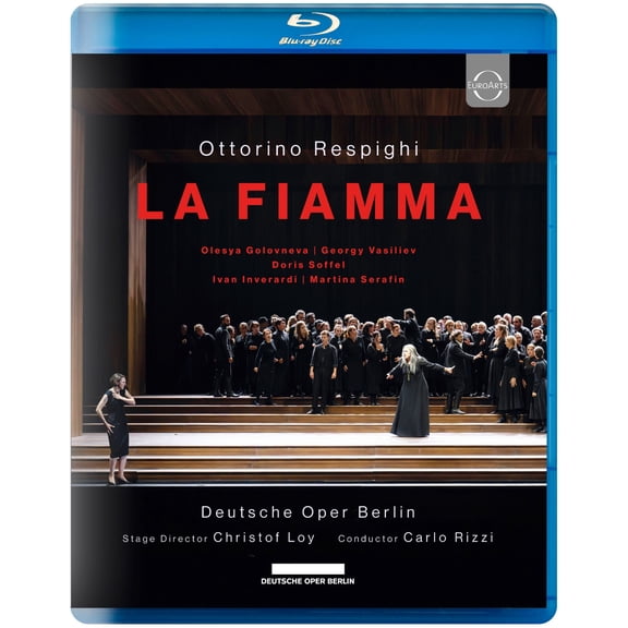 Euroarts - Respighi: La Fiamma [BLU-RAY]
