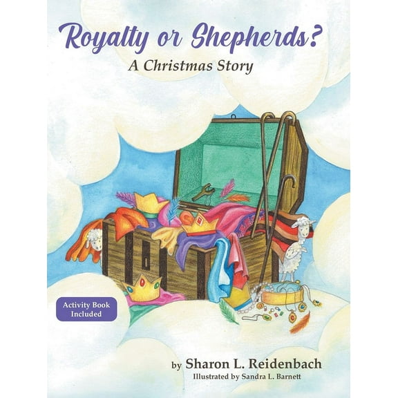 Royalty or Shepherds?: A Christmas Story, (Hardcover)
