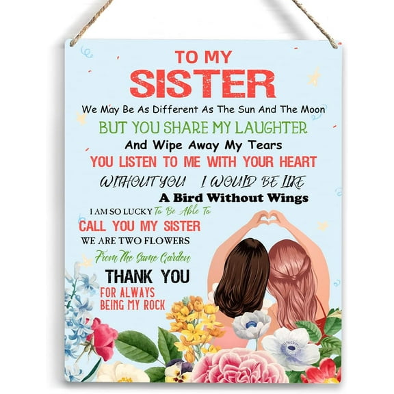Sister Birthday Gifts from Sister Gifts for Sister You Listen to Me with Your Heart Wooden Hanging Sign Thank You Christmas Birthday Gifts for Women from Little Sister Big Sister Gifts 8x10 Inch
