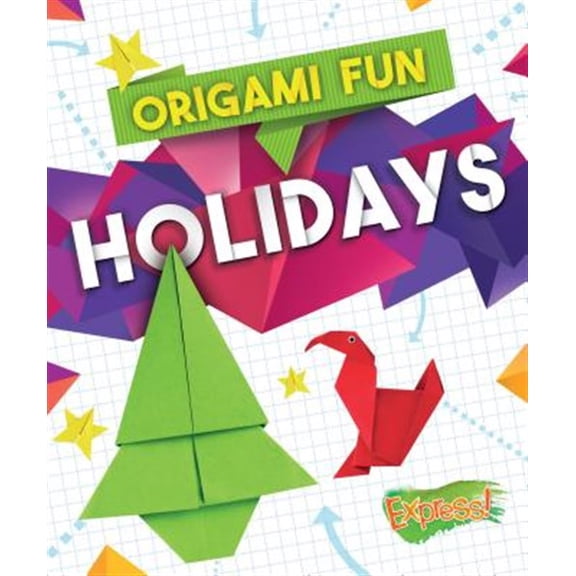 Pre-Owned Origami Fun: Holidays (Library Binding) 1626177112 9781626177116