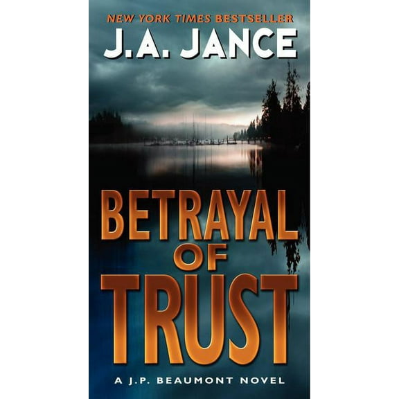 J. P. Beaumont Novel Betrayal of Trust, Book 20, (Paperback)