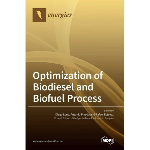 Optimization of Biodiesel and Biofuel Process (Hardcover)