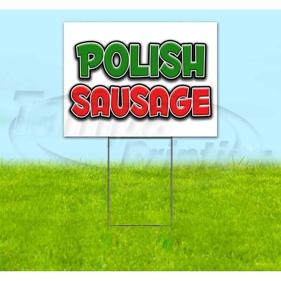 Polish Sausage (18" x 24") Yard Sign, Includes Metal Step Stake