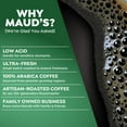thumbnail image 4 of Maud's Coffee Lover's Variety Pack (16 Blend Variety Pack), 40ct. Solar Energy Produced Single Serve Variety Pack Coffee Pods - 100% Arabica Coffee California Roasted, KCup Compatible, 4 of 7