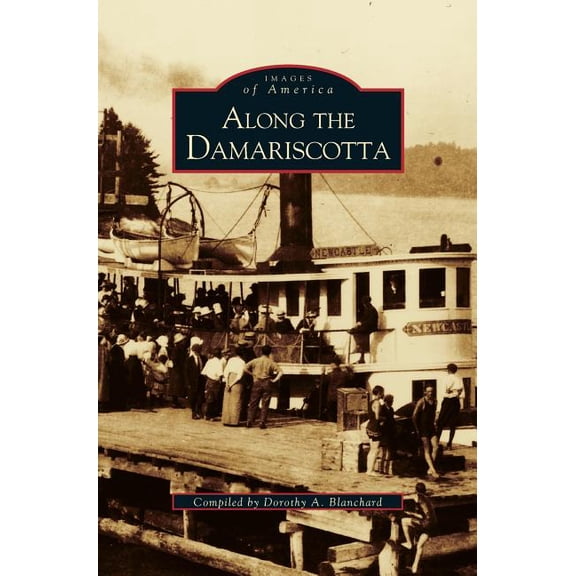 Along the Damariscotta (Hardcover)