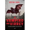 thumbnail image 1 of El Vampiro del Virrey Martínez Roca 9786070799501, 1 of 2